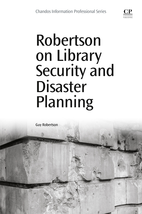 Cover image for book Robertson on Library Security and Disaster Planning