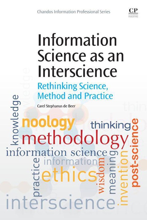 Cover image for book Information Science as an Interscience: Rethinking Science, Method and Practice