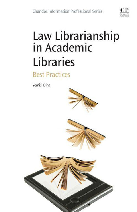 Cover image for book Law Librarianship in Academic Libraries: Best Practices