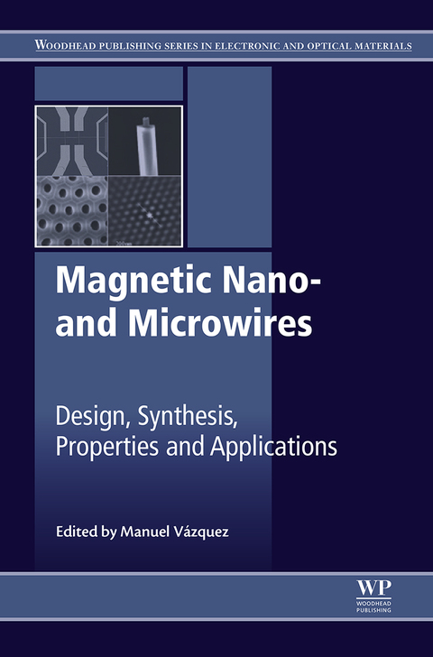Cover image for book Magnetic Nano- and Microwires: Design, Synthesis, Properties and Applications