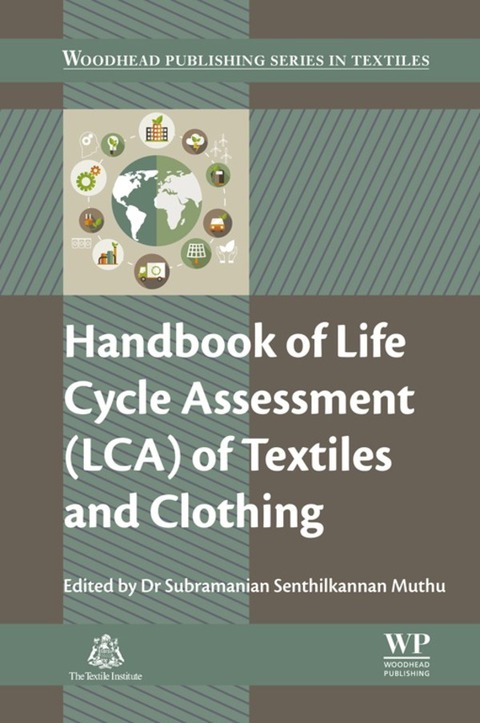 Cover image for book Handbook of Life Cycle Assessment (LCA) of Textiles and Clothing