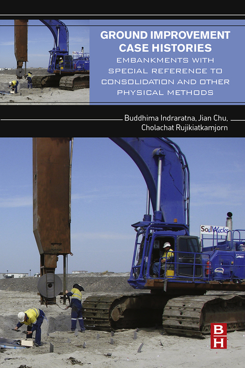 Cover image for book Ground Improvement Case-Histories: Embankments with Special Reference to Consolidation and Other Physical Methods