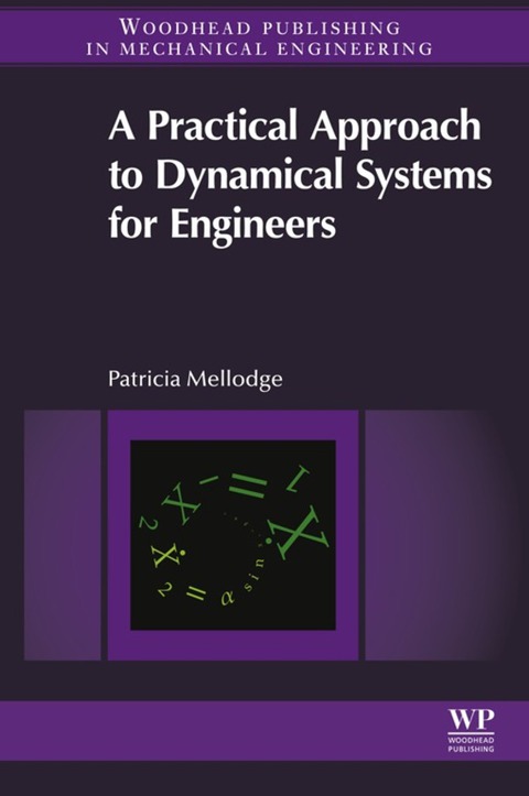 Cover image for book A Practical Approach to Dynamical Systems for Engineers