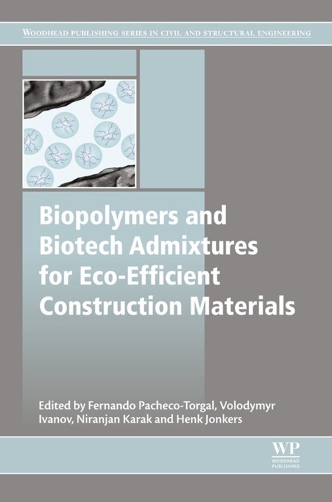 Cover image for book Biopolymers and Biotech Admixtures for Eco-Efficient Construction Materials