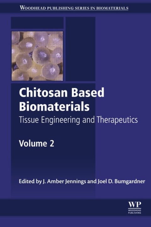 Cover image for book Chitosan Based Biomaterials Volume 2