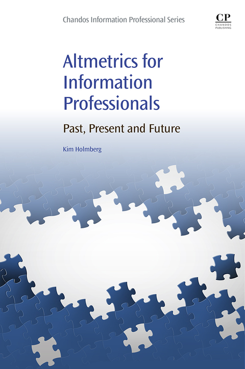 Cover image for book Altmetrics for Information Professionals: Past, Present and Future