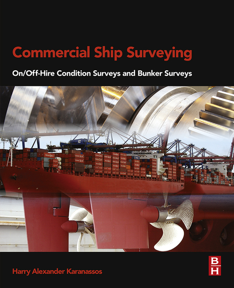 Cover image for book Commercial Ship Surveying: On/Off Hire Condition Surveys & Bunker Surveys