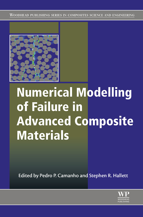 Cover image for book Numerical Modelling of Failure in Advanced Composite Materials