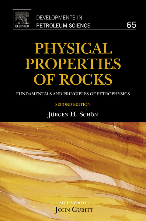 Cover image for book Physical Properties of Rocks: Fundamentals and Principles of Petrophysics