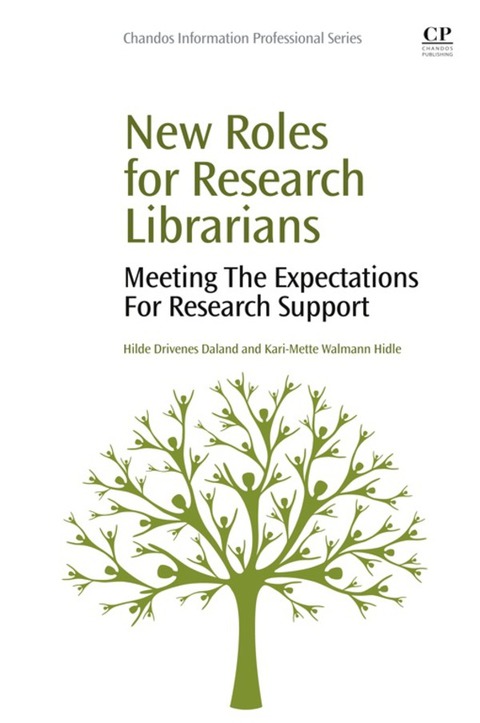 Cover image for book New Roles for Research Librarians: Meeting the Expectations for Research Support