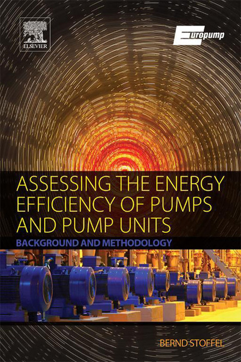 Cover image for book Assessing the Energy Efficiency of Pumps and Pump Units: Background and Methodology
