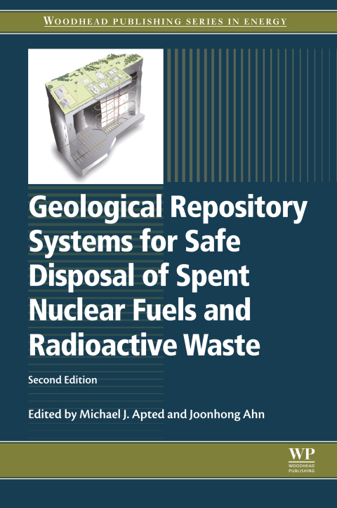 Cover image for book Geological Repository Systems for Safe Disposal of Spent Nuclear Fuels and Radioactive Waste