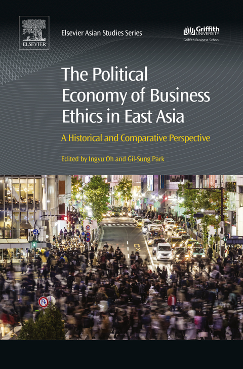 Cover image for book The Political Economy of Business Ethics in East Asia