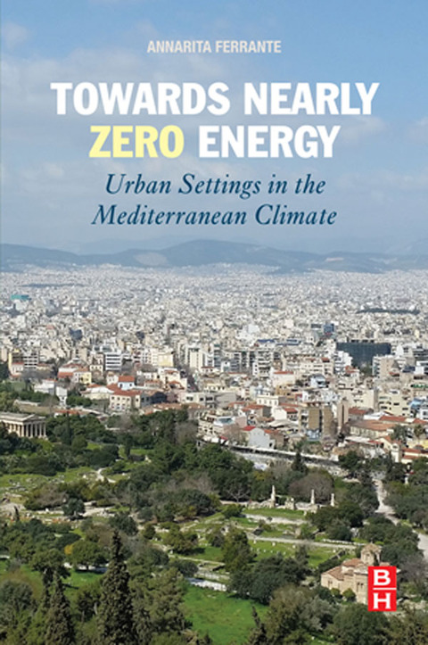 Cover image for book Towards Nearly Zero Energy: Urban Settings in the Mediterranean Climate