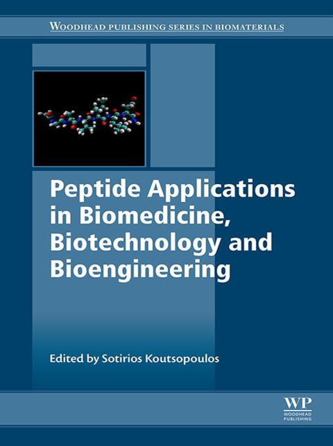 Cover image for book Peptide Applications in Biomedicine, Biotechnology and Bioengineering