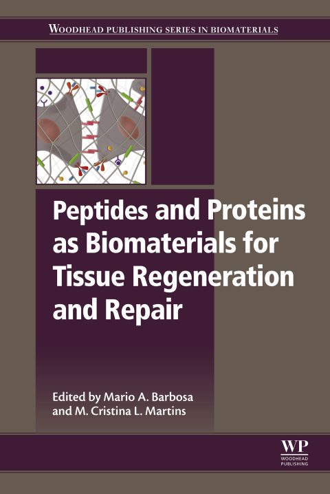 Cover image for book Peptides and Proteins as Biomaterials for Tissue Regeneration and Repair