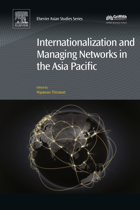 Cover image for book Internationalization and Managing Networks in the Asia Pacific