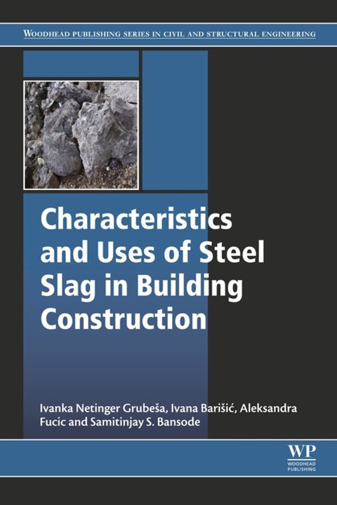 Cover image for book Characteristics and Uses of Steel Slag in Building Construction