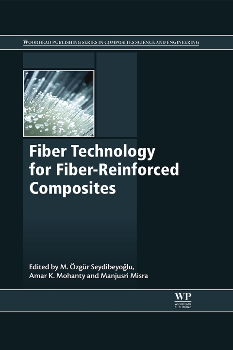 Cover image for book Fiber Technology for Fiber-Reinforced Composites