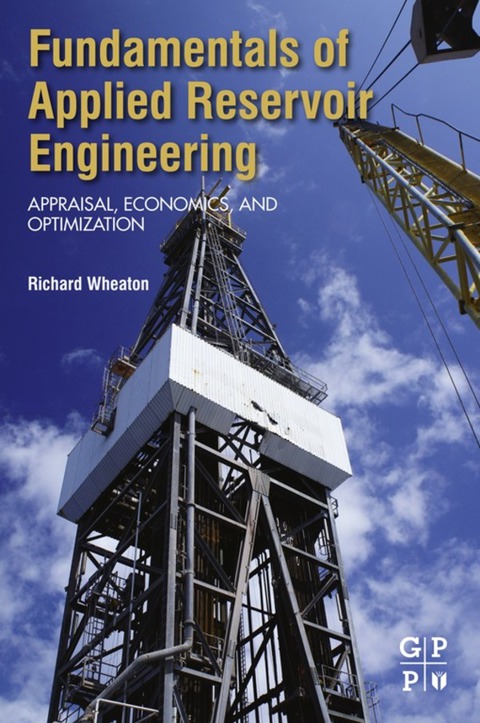 Cover image for book Fundamentals of Applied Reservoir Engineering