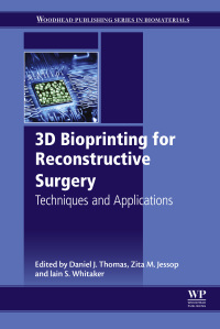 Titelbild: 3D Bioprinting for Reconstructive Surgery 9780081011034