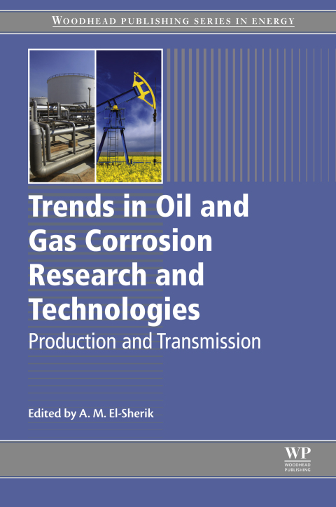 Cover image for book Trends in Oil and Gas Corrosion Research and Technologies