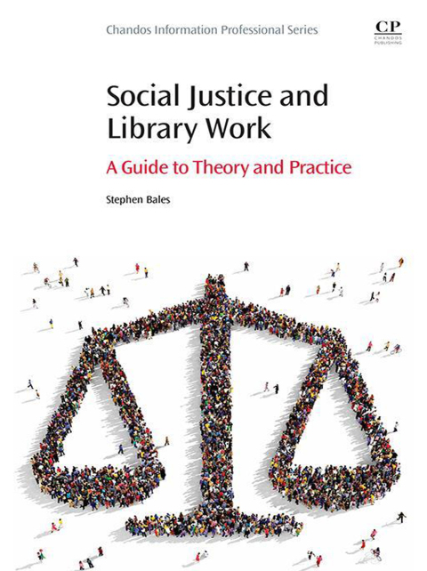 Cover image for book Social Justice and Library Work
