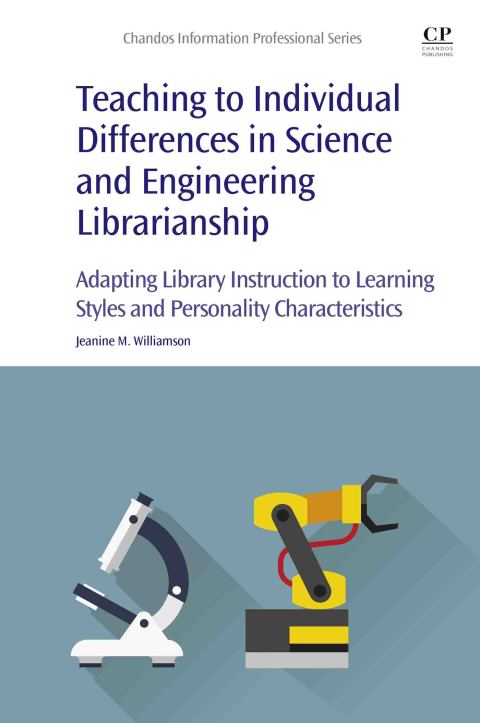 Cover image for book Teaching to Individual Differences in Science and Engineering Librarianship
