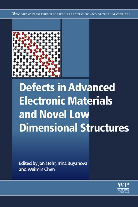 Cover image for book Defects in Advanced Electronic Materials and Novel Low Dimensional Structures