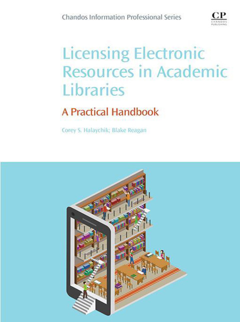 Cover image for book Licensing Electronic Resources in Academic Libraries