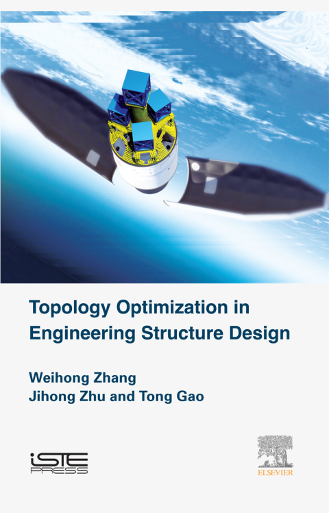 Cover image for book Topology Optimization in Engineering Structure Design