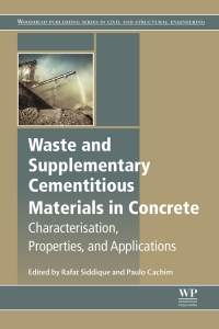 Cover image: Waste and Supplementary Cementitious Materials in Concrete 9780081021569