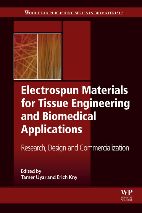 Cover image for book Electrospun Materials for Tissue Engineering and Biomedical Applications