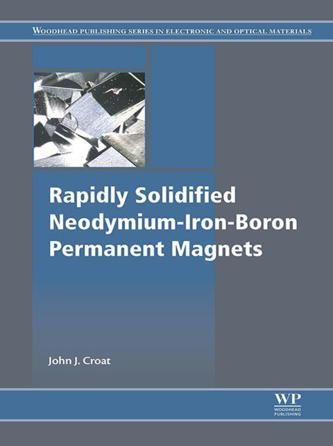 Cover image for book Rapidly Solidified Neodymium-Iron-Boron Permanent Magnets