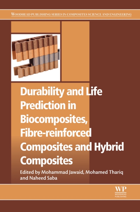 Cover image for book Durability and Life Prediction in Biocomposites, Fibre-Reinforced Composites and Hybrid Composites