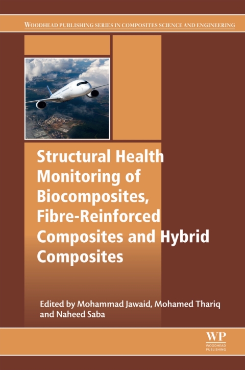 Cover image for book Structural Health Monitoring of Biocomposites, Fibre-Reinforced Composites and Hybrid Composites