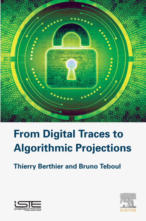 Cover image for book From Digital Traces to Algorithmic Projections