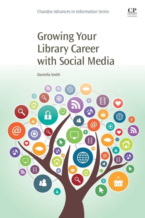 Cover image for book Growing Your Library Career with Social Media