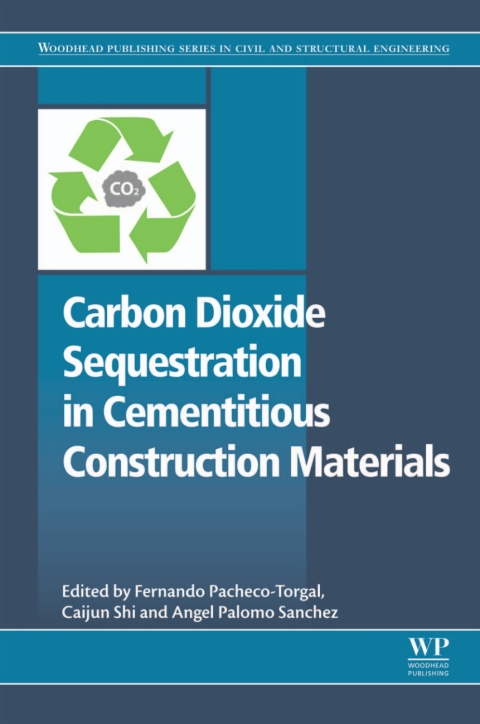 Cover image for book Carbon Dioxide Sequestration in Cementitious Construction Materials