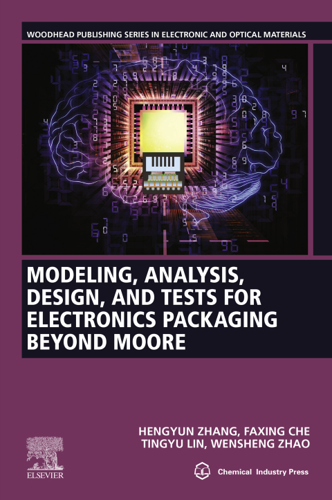 Cover image for book Modeling, Analysis, Design, and Tests for Electronics Packaging beyond Moore