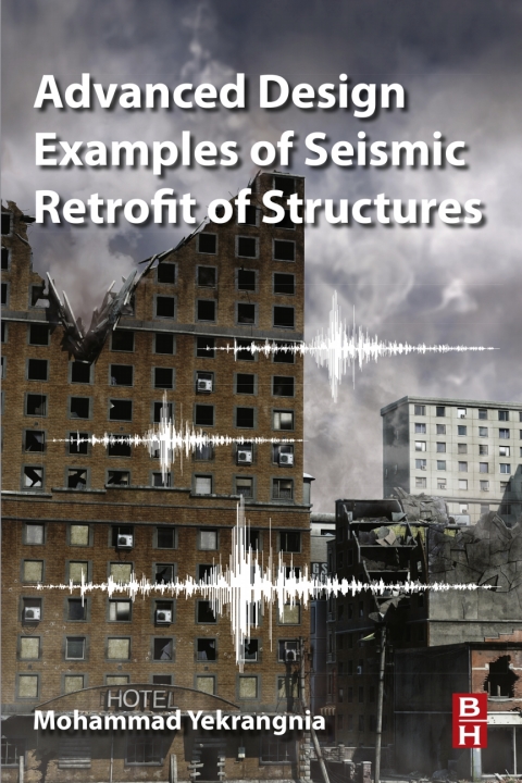 Cover image for book Advanced Design Examples of Seismic Retrofit of Structures