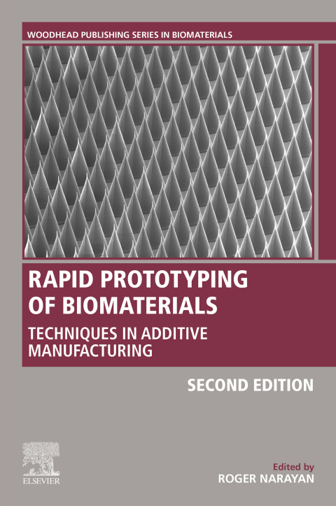 Rapid Prototyping of Biomaterials 