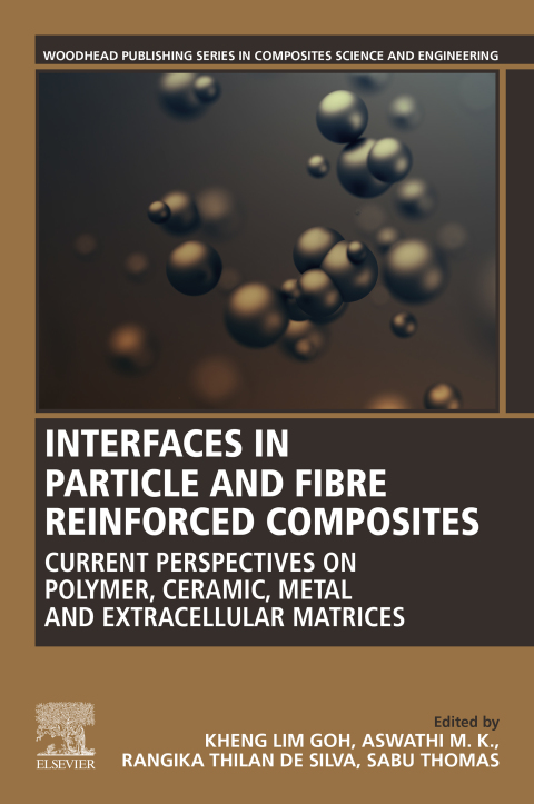 Cover image for book Interfaces in Particle and Fibre Reinforced Composites
