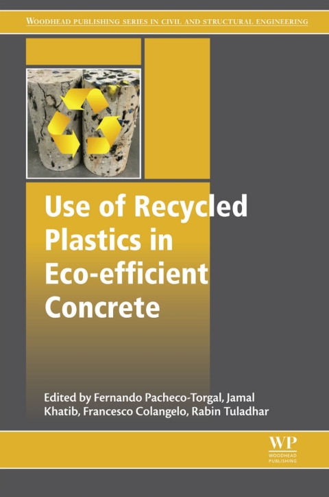 Cover image for book Use of Recycled Plastics in Eco-efficient Concrete