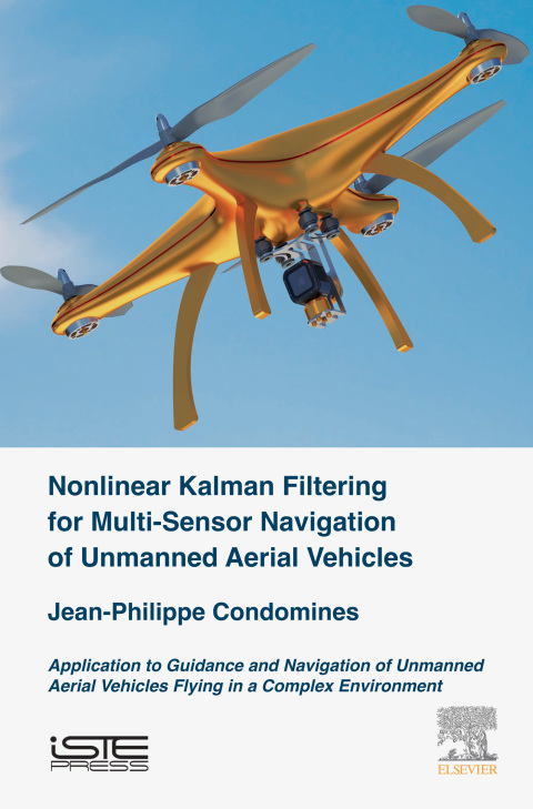 Cover image for book Nonlinear Kalman Filter for Multi-Sensor Navigation of Unmanned Aerial Vehicles