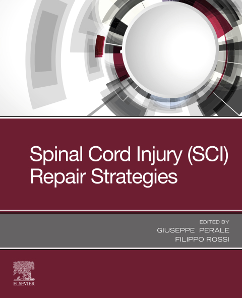 Cover image for book Spinal Cord Injury (SCI) Repair Strategies
