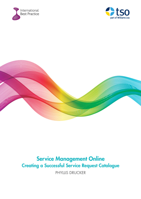 Cover image for book Service Management Online: Creating a Successful Service Request Catalogue ePub