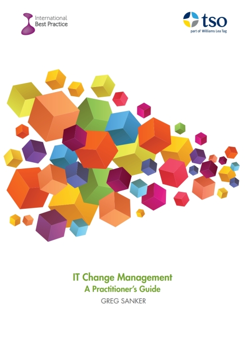Cover image for book IT Change Management: A Practitioner's Guide