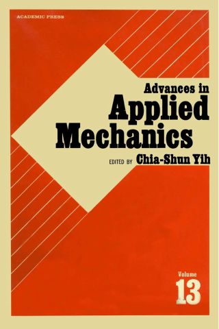 ADVANCES IN APPLIED MECHANICS VOLUME 13