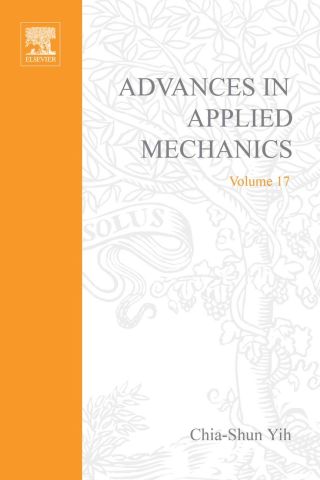 ADVANCES IN APPLIED MECHANICS VOLUME 17